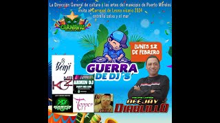 DJ DIABLILLO GUERRA DE DJS100 AUDIO 12 02 24 CARNAVAL L V Q Roo [upl. by Adila701]