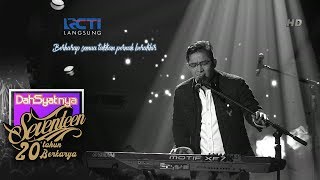 DAHSYATNYA SEVENTEEN 20TH BERKARYA  Pasha Ungu quotKemarinquot 16 Januari 2019 [upl. by Ecinnaj]