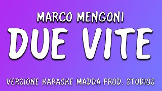 Marco Mengoni  Due Vite Versione Karaoke Madda Prod Studios  Sanremo 2023 [upl. by Jaela]