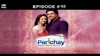 Parichay  10th August 2011  परिचय  Full Episode 2 [upl. by Surad]