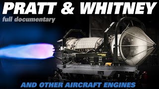 Pratt amp Whitney From The SR71 J58 Engine To The F119 Of the F22  Full Documentary [upl. by Lomax]