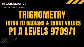 P1 TRIGONOMETRY INTRO TO RADIANS amp EXACT VALUES ALEVELS MATHS 9709 [upl. by Zarihs]