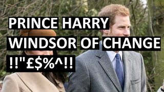 Prince Harry 1quotquot Windsor of Change [upl. by Marcellus]