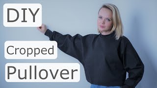 Cropped Pullover nähen  DIY Tutorial  Nähanleitung mit Annas Nähschule [upl. by Earb]