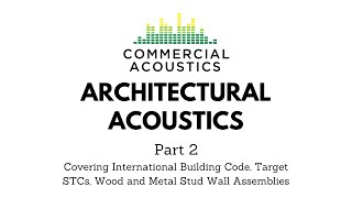 Architectural Acoustics Lunch amp Learn Part 2 of 5 [upl. by Einnil319]