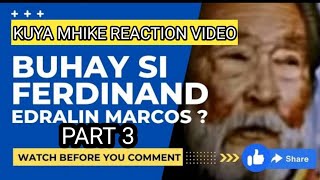 FERDINAND MARCOS SR IS STILL ALIVE  IMPORTANT DECLARATION AND PROCLAMATION  PART 3 [upl. by Domenico]