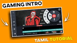 HOW TO MAKE A GAMING INTRO IN ANDROID IN KINEMASTER  TAMIL TUTORIAL [upl. by Dee]