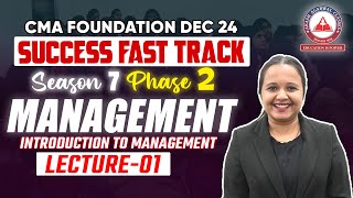 CMA Foundation Phase 02 MANAGEMENT Day 01 Introduction to Management  Success Fast Track [upl. by Yrallih]