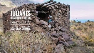 La Casa de Los Julianes Cuarto del Queso Guayedra Alta Primavera 2021 Gran Canaria [upl. by Essyle911]