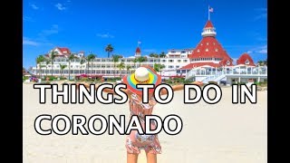 Things to do in Coronado San Diego 2019 4k [upl. by Shirk]