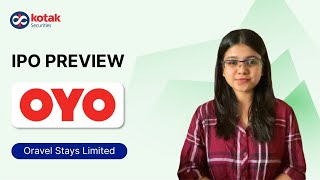 OYO IPO  Oravel Stays IPO Preview With Kotak Securities [upl. by Gable]