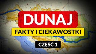 DUNAJ  europejski fenomen ◀🌎 Fakty i ciekawostki część 1 [upl. by Mandeville]