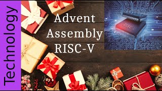 Riscv Advent Assembly [upl. by Elin]