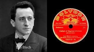 Caliph of Baghdad  Overture 1935 Leo Blech  78rpm record [upl. by Araeit]