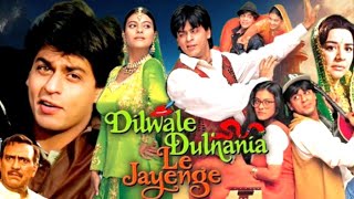 Dilwale Dulhania Le Jayenge 1995 Full Movie  Shah Rukh Khan  Kajol  Amrish Puri  Review And Fact [upl. by Nuahsar]