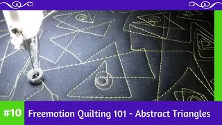 Freemotion Quilting 101 10  Abstract Triangles [upl. by Hasila144]