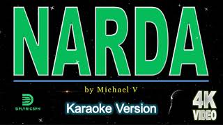 Michael V  NARDA karaoke version [upl. by Wolenik924]