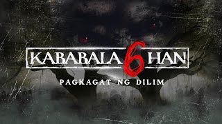 KABABALAGHAN 6 The ABSCBN News 2024 Halloween Special [upl. by Elbart]