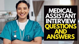 7 Medical Assistant Interview Questions And Answers [upl. by Town15]