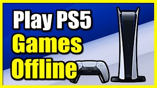 How to Play Games Offline on PS5 Console amp Stop Updates Fast Method [upl. by Noillid1]