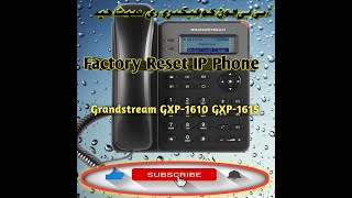 How to Factory Reset IP Phone  Grand Stream GXP16101615 Factory Reset [upl. by Eednak]