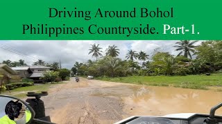 Driving Around Bohol Philippines Countryside Part1 [upl. by Larissa]