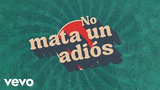 La Fiera De Ojinaga  No Mata Un Adiós Lyric Video [upl. by Esbensen75]