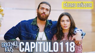 Pájaro soñador  Capitulo 118 Audio Español  Erkenci Kuş [upl. by Rehptsirhc643]