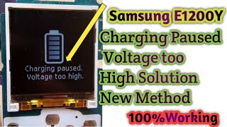 Samsung E1200Y Charging Paused Voltage too High Problem Solution Samsung charging solution [upl. by Barnett]