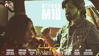 Sound Track BYPASS M10 Movie  Shameen Khan  Rashid Farooqui  Jaweriya Nayyer  Farrukh Najam [upl. by Akimet]