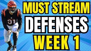 3 MUSTSTART Defenses  Top DST Streaming Options for Fantasy Football Week 1 [upl. by Casey]