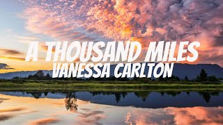 Vanessa Carlton  A Thousand Miles Lyrics [upl. by Whallon197]