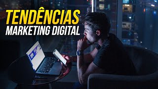 Tendências do Marketing Digital Para os Próximos Anos [upl. by Fellows514]