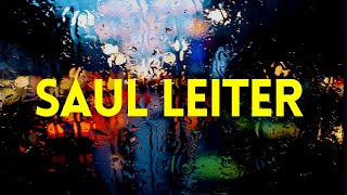 Grandes Fotógrafos 10  SAUL LEITER 🇺🇸 [upl. by Etteiluj694]