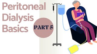 How to do dialysis at home  Peritoneal Dialysis Basics Part 5 Dialysis [upl. by Aivatnahs594]