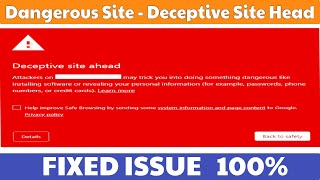 How to Fix Deceptive Site Ahead Warning  Secure Your Website  Fix deceptive site ahead error [upl. by Aitsirt]