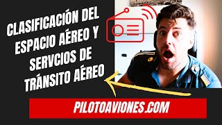 🎖️CURSO COMPLETO RADIOFONISTA DRONE 2023 CLASIFICACIÓN DE ESPACIO AÉREO Y TRÁNSITO AÉREO 1 DE 5 [upl. by Neelcaj]