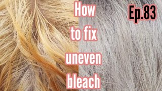 how to fix uneven bleach at home ep83 [upl. by Nallid951]