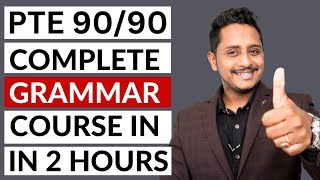 Score 90 in PTE Complete English Grammar Course in Just 2 Hours  2024  Skills PTE Academic [upl. by Ahseikal]