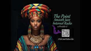 The Point Smooth Jazz Internet Radio 022124 [upl. by Sabsay]