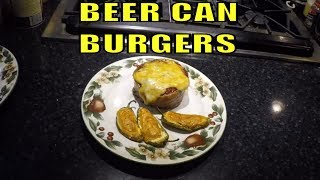 BEST BEER CAN BURGERS [upl. by Tala]