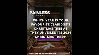 Which Year is your favourite Claridge’s Christmas Tree as they Unveiled Its 2024 Christmas Tree [upl. by Elbart]