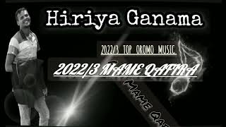 MAME QAFIRA  Hiriya Ganama  2022    Best Etihopia Oromo Music vivo [upl. by Paza397]