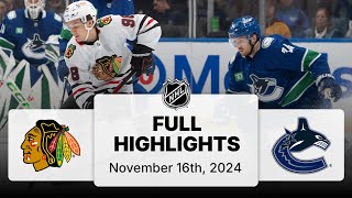 NHL Highlights  Blackhawks vs Canucks  November 16 2024 [upl. by Alethea321]