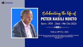 CELEBRATING THE LIFE OF PETER KASILI NDETO [upl. by Notsa]