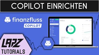 Konto erstellen und einrichten  Finanzfluss Copilot Tutorial [upl. by Truscott]