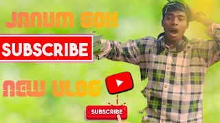 janum goh vlog video santhali ðŸ”¥ðŸ”¥ðŸ”¥ðŸ”¥ðŸ”¥ [upl. by Janeva623]