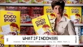 Channel Ten Brisbane Commercials July 21 2005 Part 1 [upl. by Whitson286]