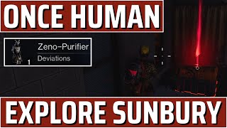 ONCE HUMAN  Explore Sunbury  FULL GUIDE  Deviant [upl. by Cohla623]