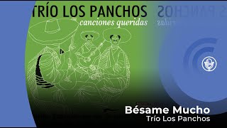 Trío Los Panchos  Bésame Mucho con letra  lyrics video [upl. by Verena]